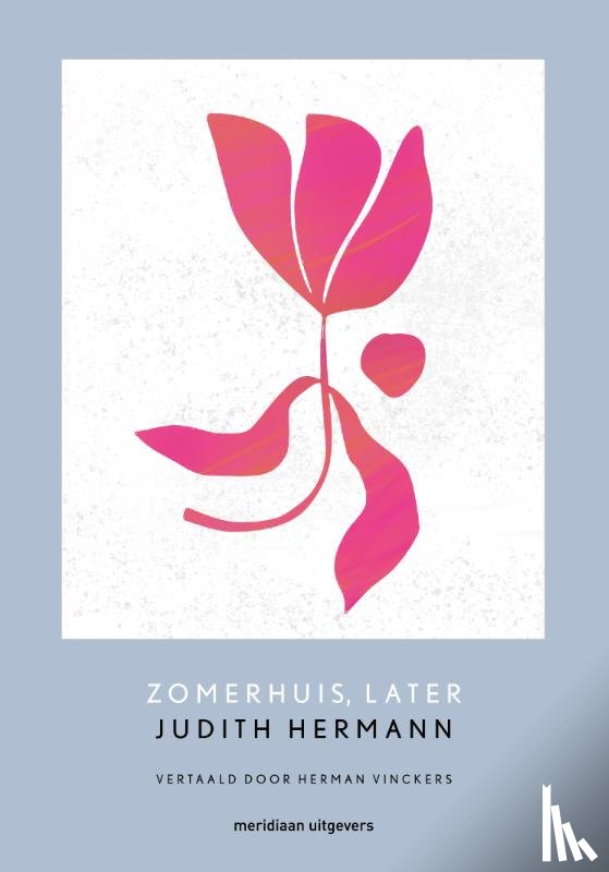 Hermann, Judith - Zomerhuis, later