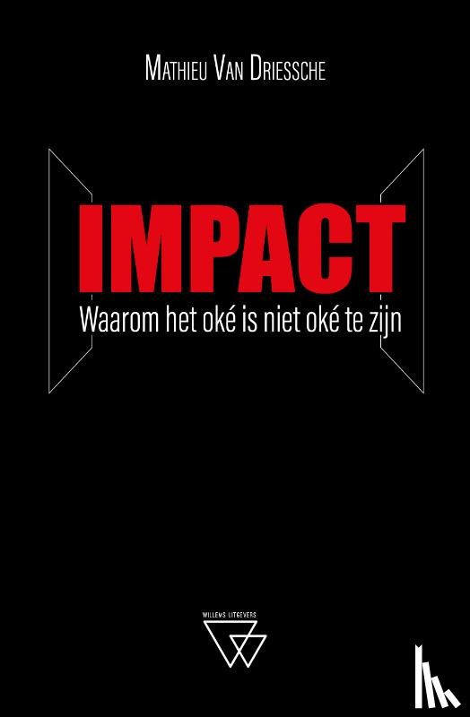 Driessche, Mathieu van - Impact