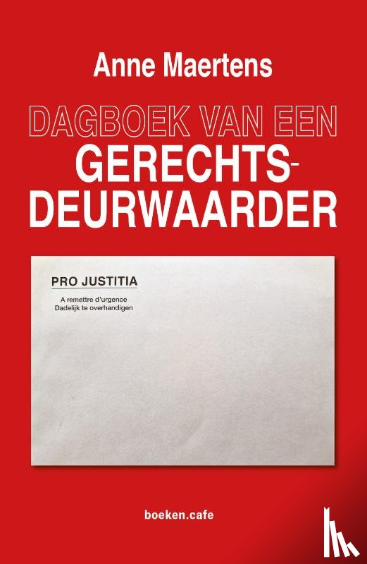 Maertens, Anne - Dagboek van een gerechtsdeurwaarder