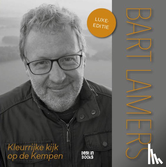Lamers, Bart - Kleurrijke kijk op de Kempen