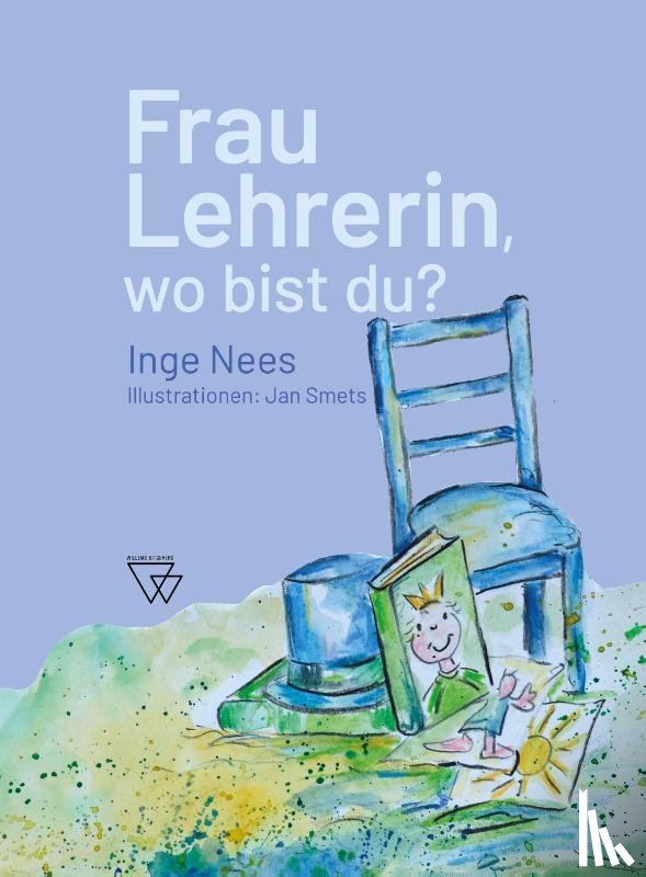 Nees, Inge - Frau Lehrerin, wo bist du?