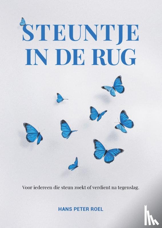 Roel, Hans Peter - Steuntje in de rug