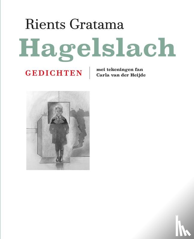 Gratama, Rients - Hagelslach