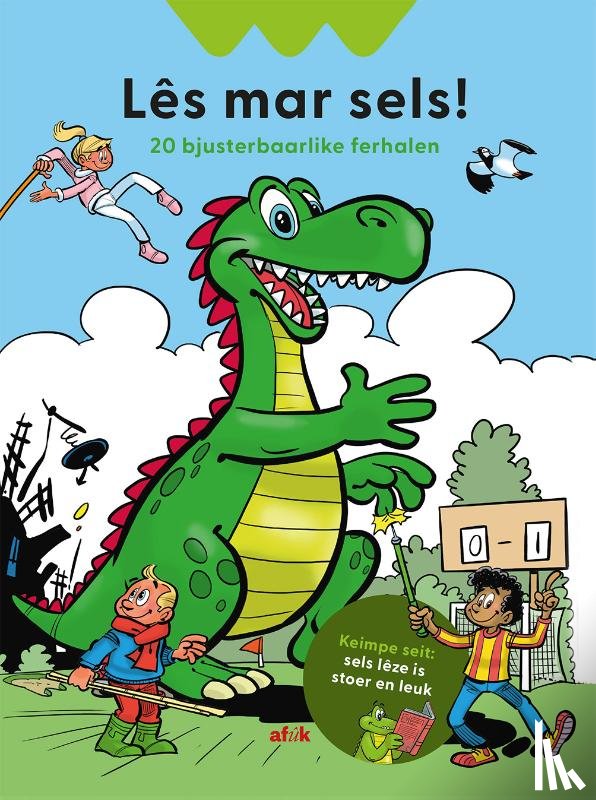 Dijk, Tjitske van, Drost, Ysbrand, Smeink-Kroodsma, Reina Greet, Spliethoff, Berber, Vreeling, Elbrich - Lês mar sels!