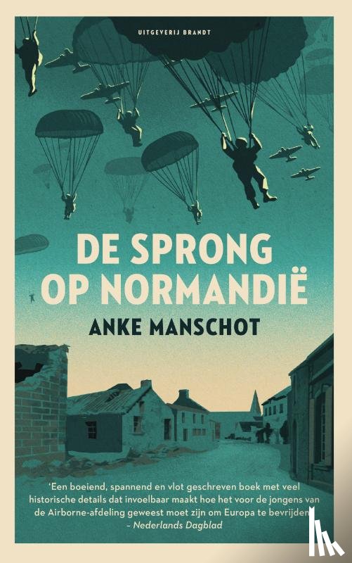 Manschot, Anke - De sprong op Normandië