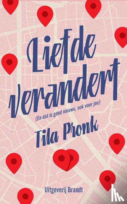 Pronk, Tila - Liefde verandert