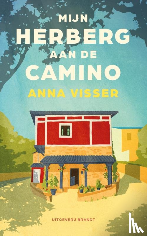 Visser, Anna - Mijn herberg aan de Camino