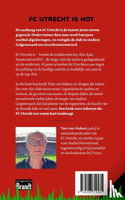 Hulsen, Tom van - 101 dingen die je weten moet over FC Utrecht