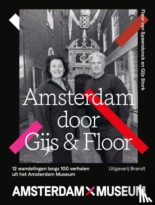 Spaendonck, Floor van, Stork, Gijs - Amsterdam door Gijs & Floor