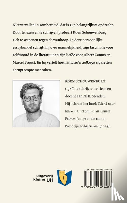 Schouwenburg, Koen - Weerstand tegen de wanhoop
