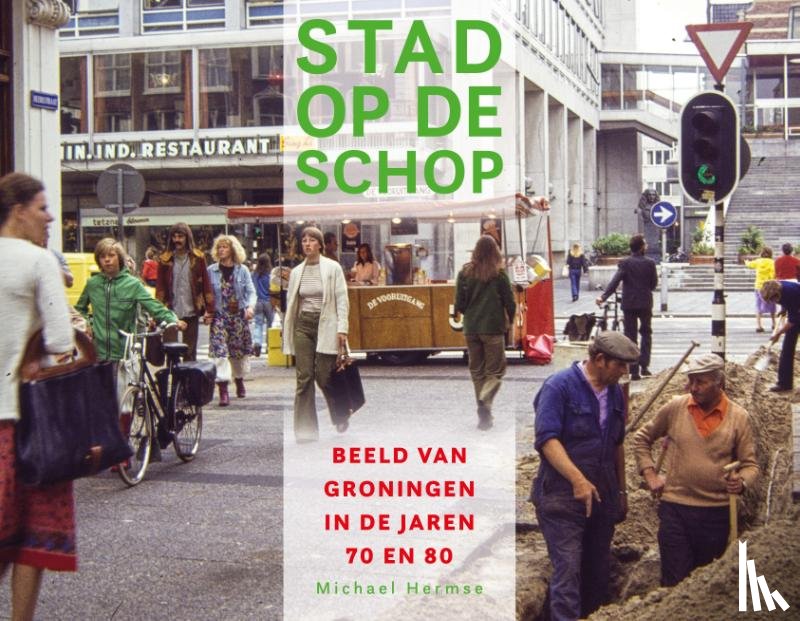 Hermse, Michael - Stad op de schop
