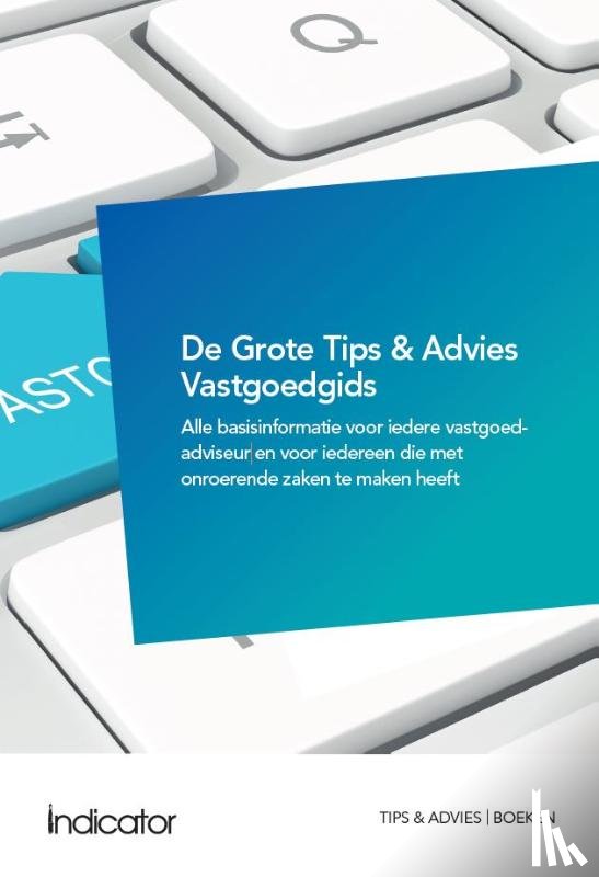  - De Grote Tips & Advies Vastgoedgids