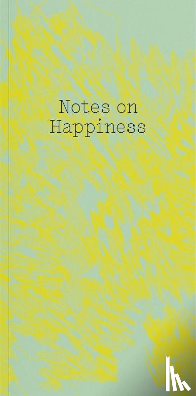Farrar, Alex - Notes on Happiness