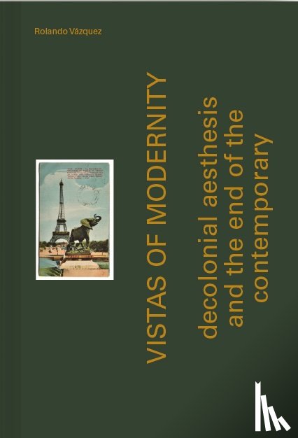 Vázquez, Rolando - Vistas of Modernity
