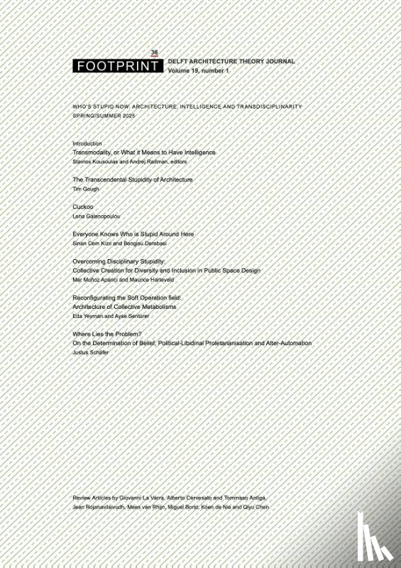  - Footprint 36: Who’s Stupid Now: Architecture, Intelligence and Transdisciplinarity