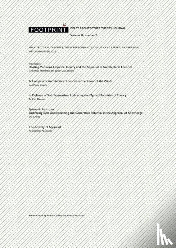  - Footprint 37 Architectural Theories, their Performance, Quality and Effect: An Appraisal