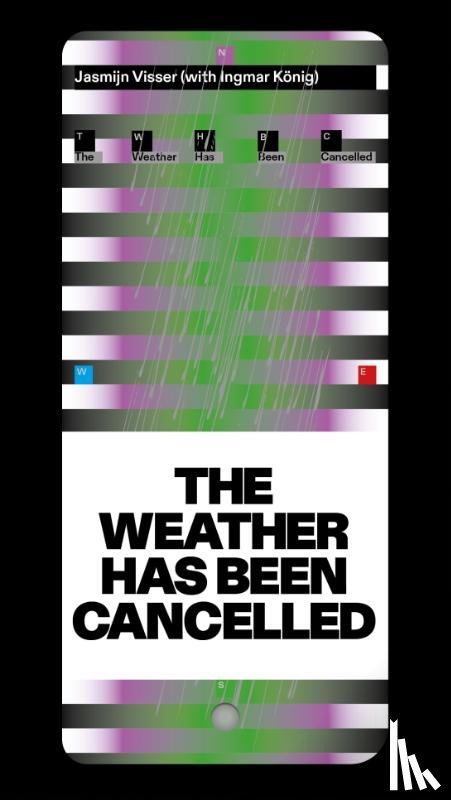 Visser, Jasmijn - The weather has been cancelled