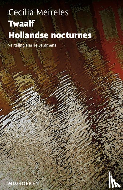 Meireles, Cecília - Twaalf Hollandse nocturnes