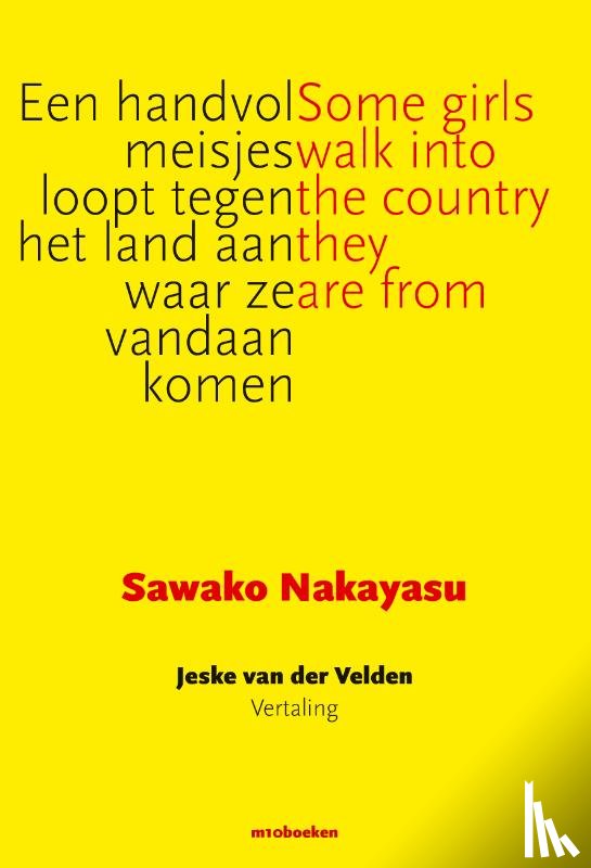 Nakayasu, Sawako - Een handvol meisjes loopt tegen het land aan waar ze vandaan komen