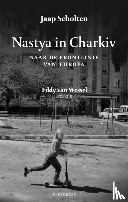 Scholten, Jaap - Nastya in Charkiv