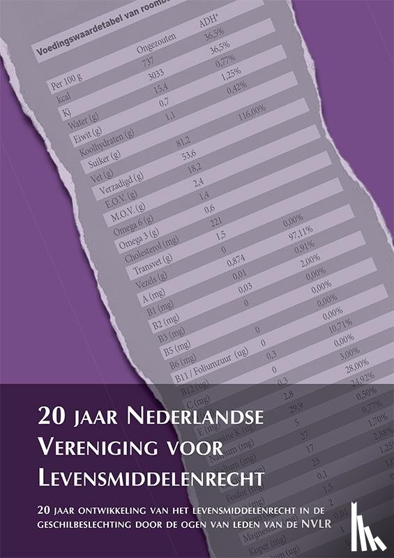  - 20 jaar Nederlandse Vereniging voor Levensmiddelenrecht