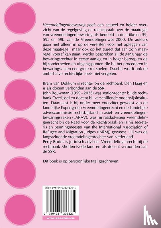 Dokkum, Bram van, Bouwman, John, Bruins, Perry - Vreemdelingenbewaring