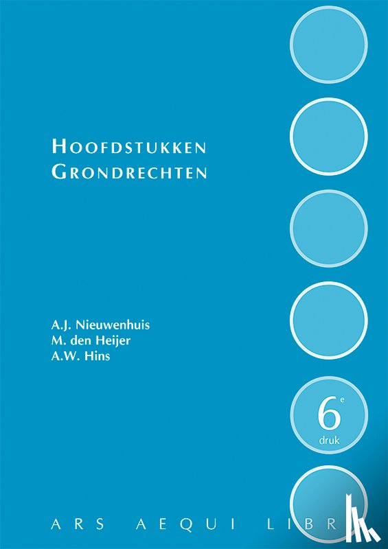 Nieuwenhuis, Aernout - Hoofdstukken grondrechten - zesde druk