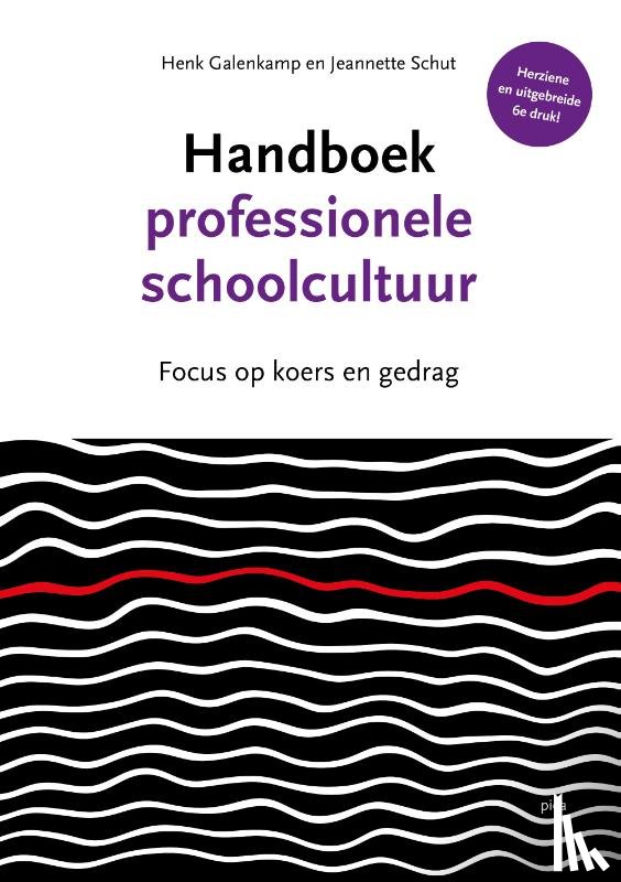 Galenkamp, Henk, Schut, Jeanette - Handboek professionele schoolcultuur