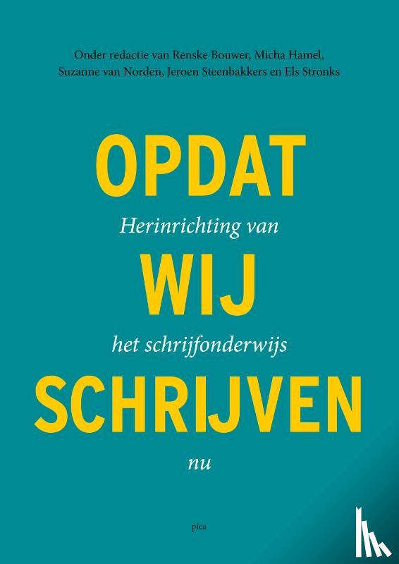  - Opdat wij schrijven