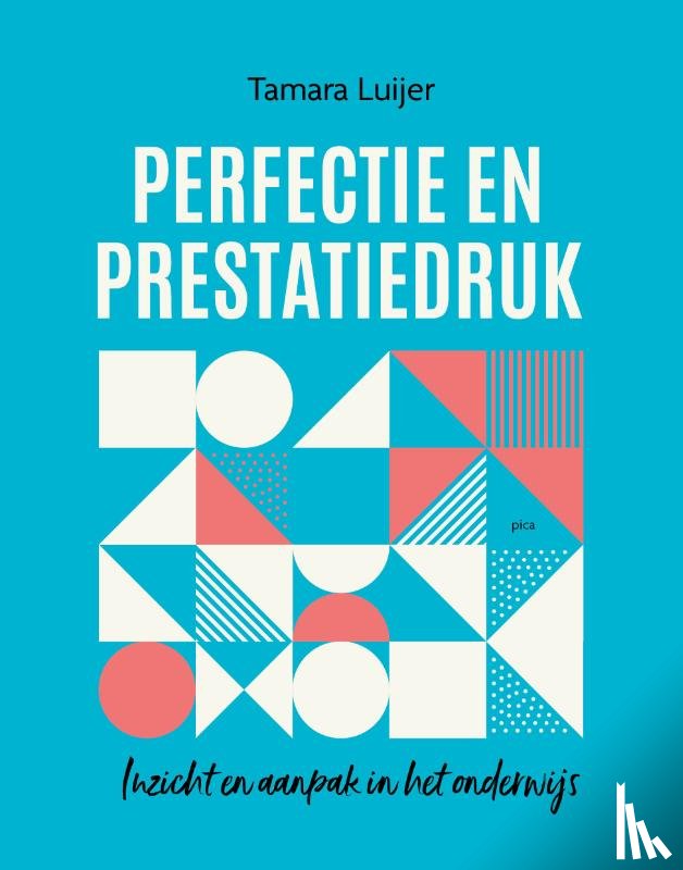 Luijer, Tamara - Perfectie en prestatiedruk