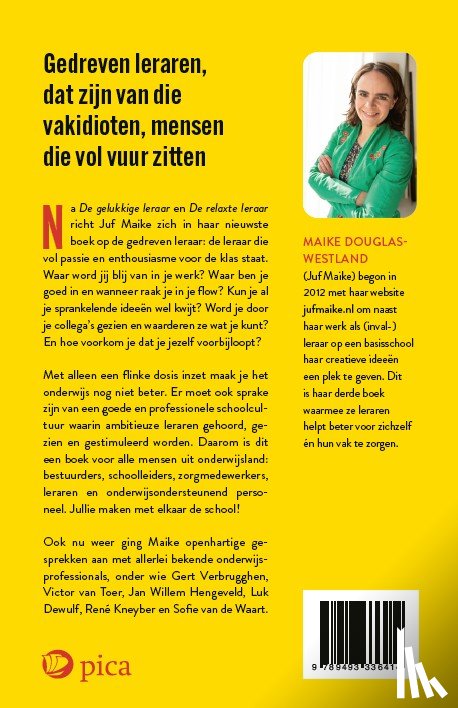 Douglas-Westland, Maike - De gedreven leraar