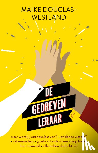Douglas-Westland, Maike - De gedreven leraar
