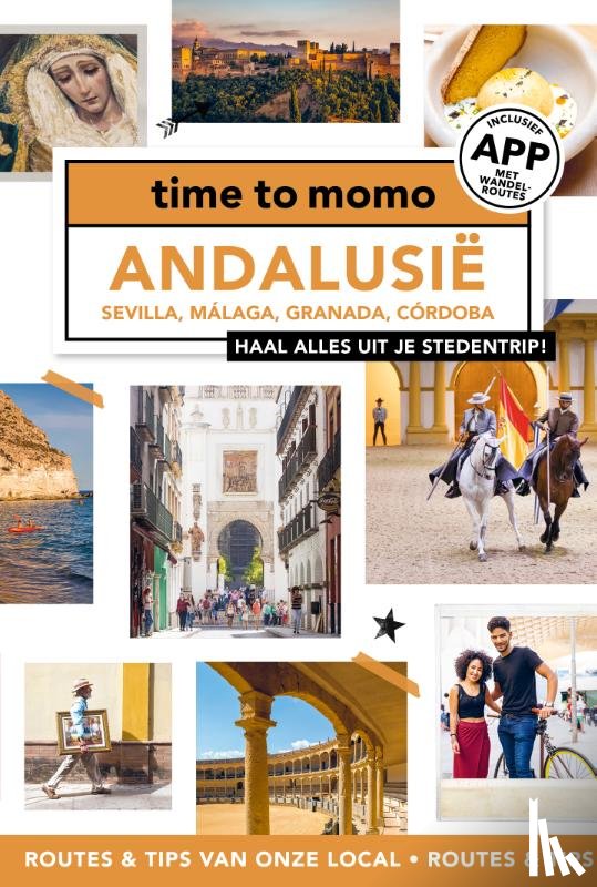Time to Momo, Team, Ham, Tim ten, Stevens, Elke, Nieuwkoop, Annick, Meijer, Franciso - Time to Momo Andalusie