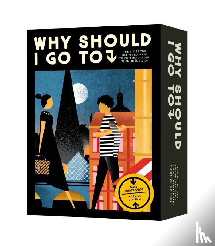  - Why Should I Go To Paris