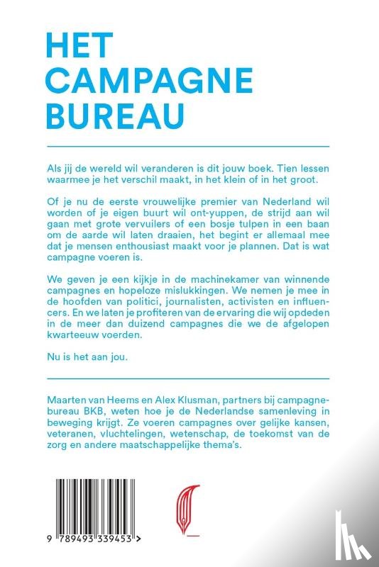 Heems, Maarten van, Klusman, Alex - Het campagnebureau