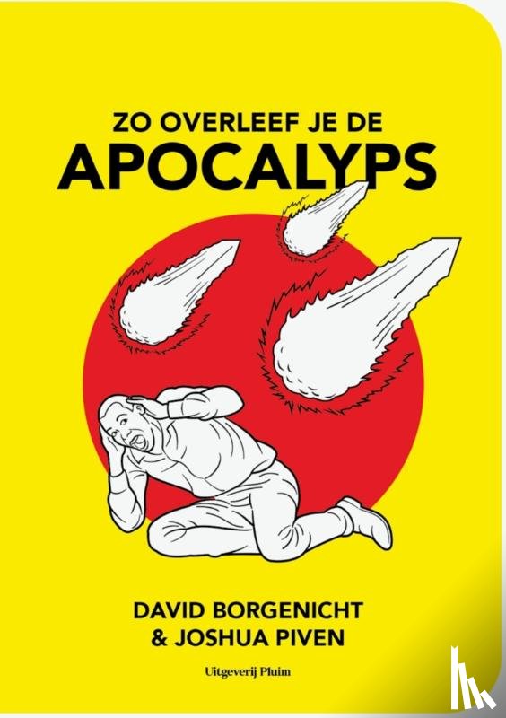Borgenicht, David, Piven, Josh - Zo overleef je de apocalyps