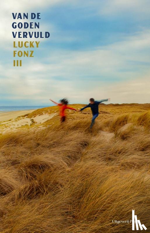 Fonz III, Lucky - Van de goden vervuld