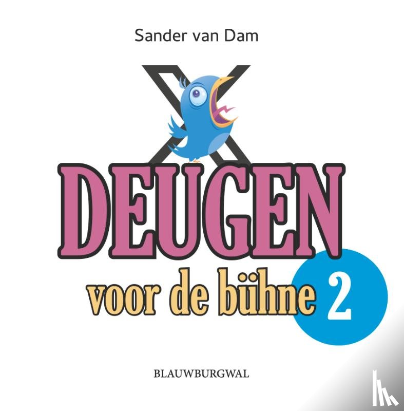 Dam, Sander van - Deugen voor de bühne 2