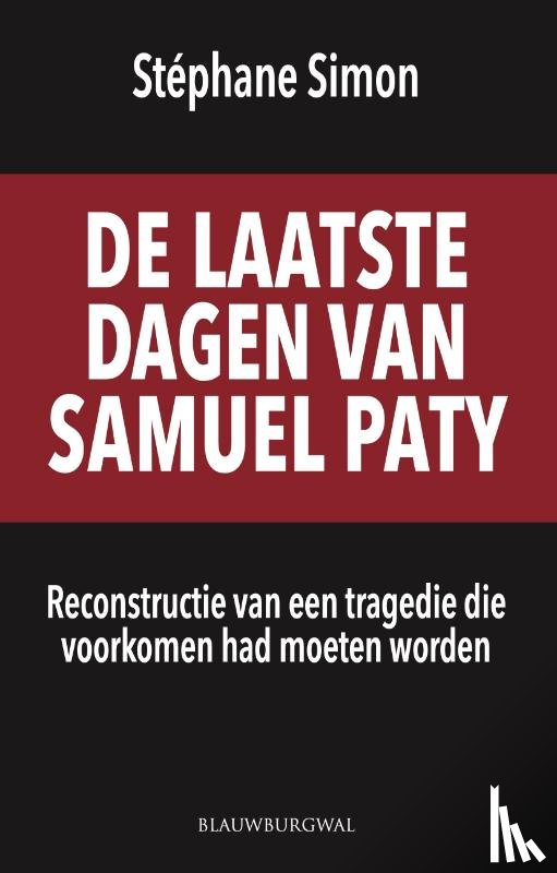 Simon, Stéphane - De laatste dagen van Samuel Paty