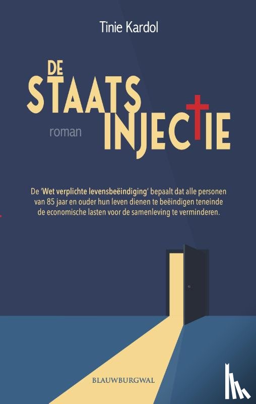 Kardol, Tinie - De Staatsinjectie