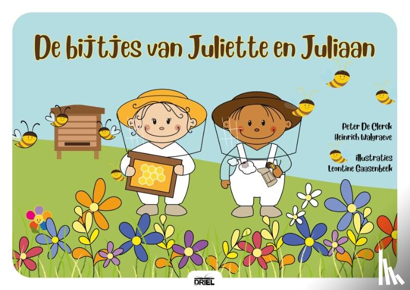 De Clerck, Peter - De bijtjes van Juliette en Juliaan