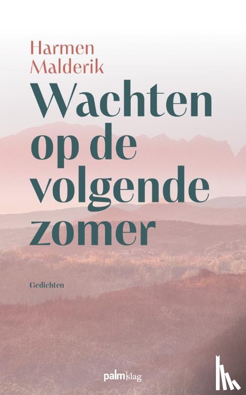 Malderik, Harmen - Wachten op de volgende zomer