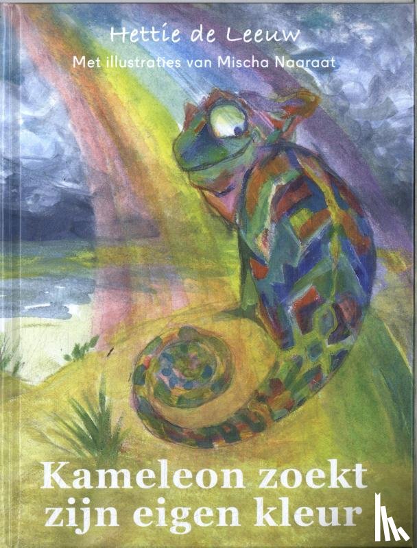 Leeuw, Hettie de - Kameleon zoekt zijn eigen kleur