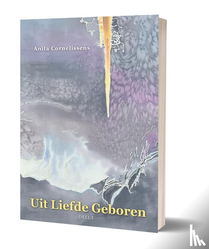 Cornelissens, Anita - Uit liefde geboren