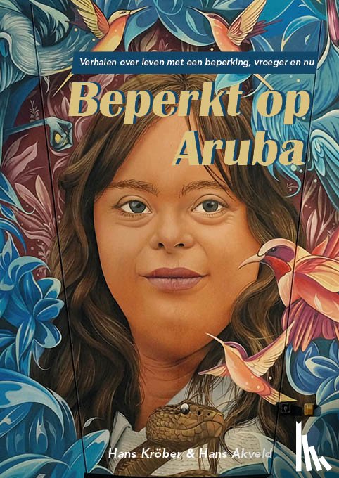 Kröber, Hans, Akveld, Hans - Beperkt op Aruba