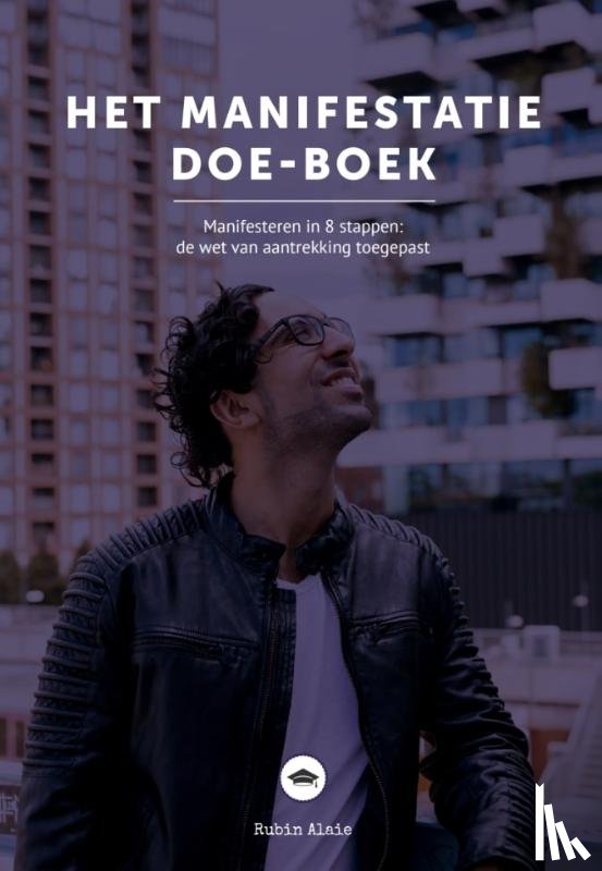 Alaie, Rubin - Manifestatie doe-boek