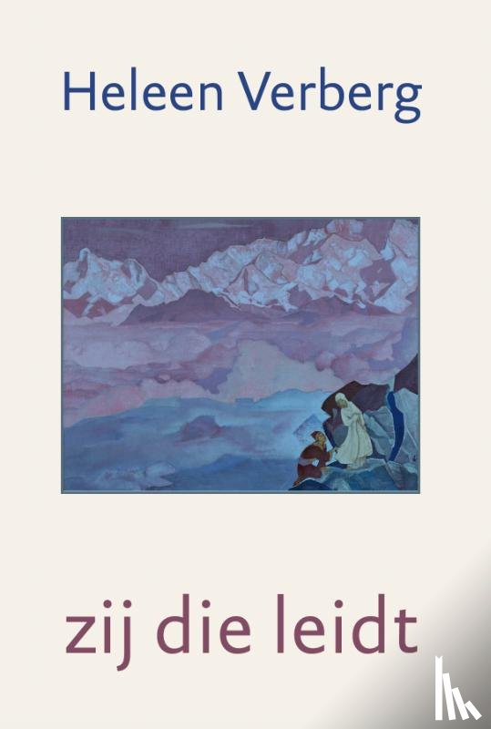 Verberg, Heleen - Zij die leidt