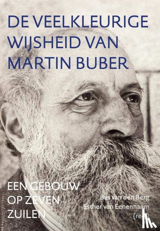  - De veelkleurige wijsheid van Martin Buber