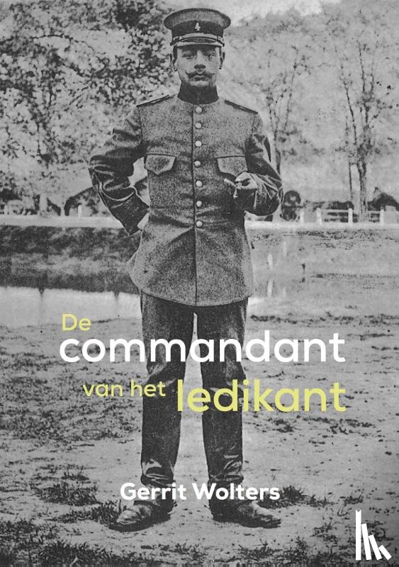 Wolters, Gerrit - De commandant van het ledikant