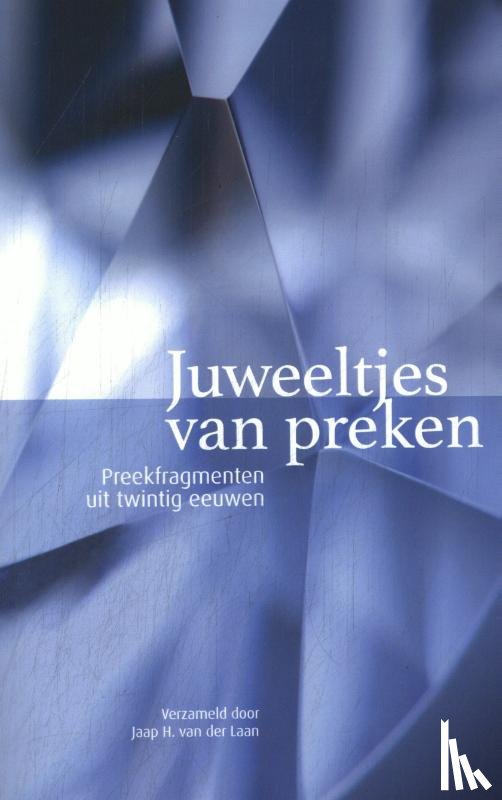 Laan, Jaap H. van der - Juweeltjes van preken